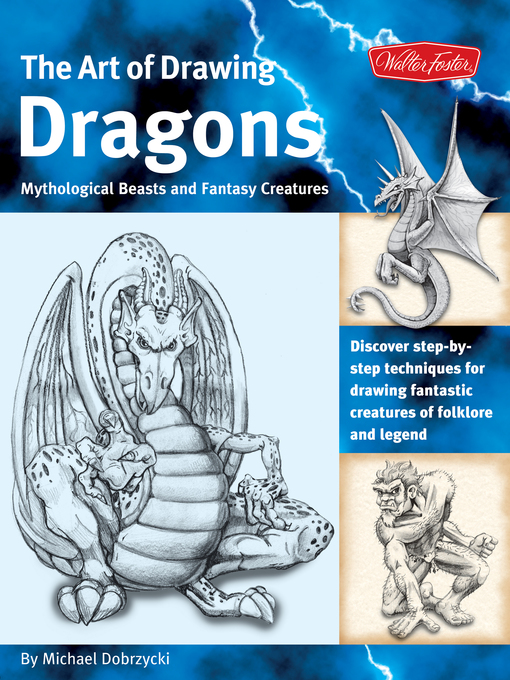 Title details for The Art of Drawing Dragons by Michael Dobrzycki - Wait list